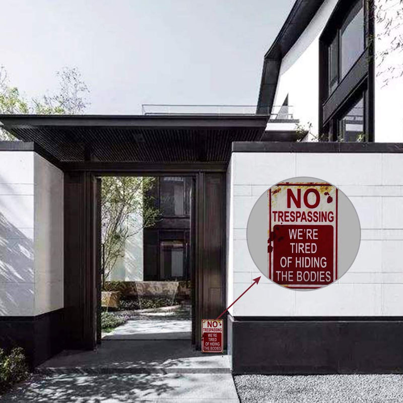 Retro Halloween Metal Sign – No Trespassing, We're Tired of Hiding the Bodies